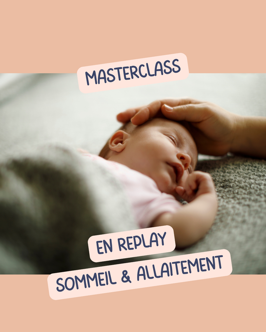 REPLAY Masterclass - Sommeil du bébé et allaitement