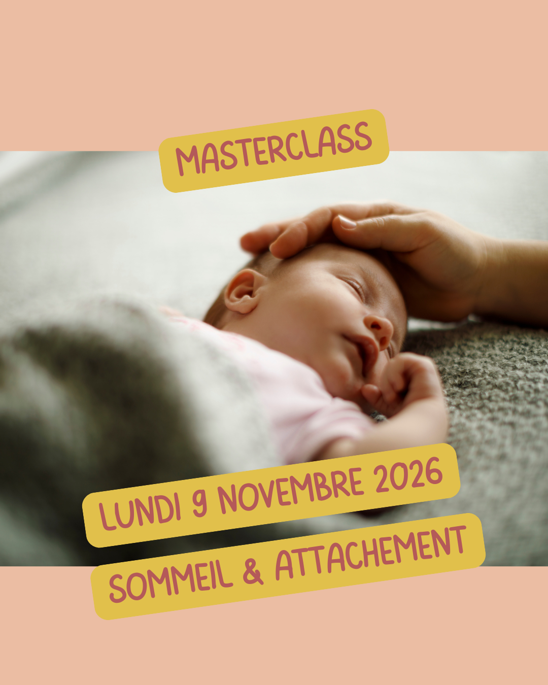 MASTERCLASS - Sommeil du tout-petit et attachement